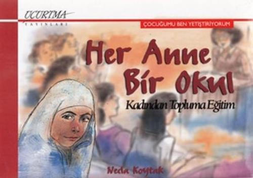 Her Anne Bir Okul