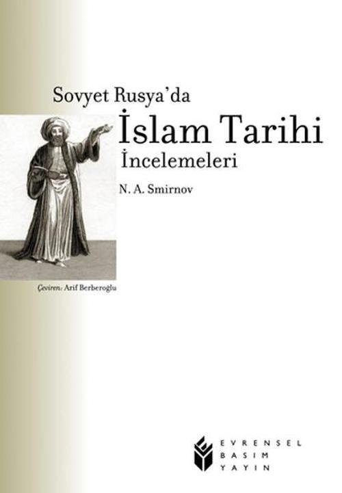 Sovyet Rusyada İslam Tarihi İncelemeleri