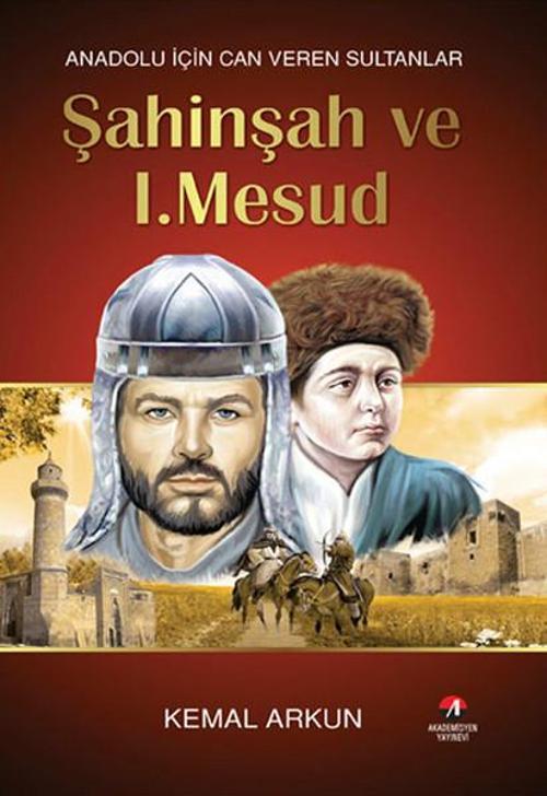 Şahinşah ve I.Mesud