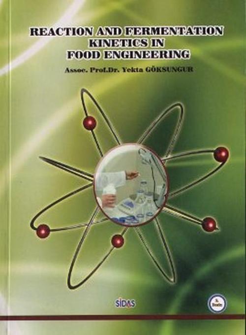 Reaction and Fermentation Kinetics in Food Engineering
