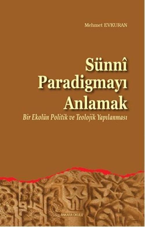 Sünni Paradigmayı Anlamak