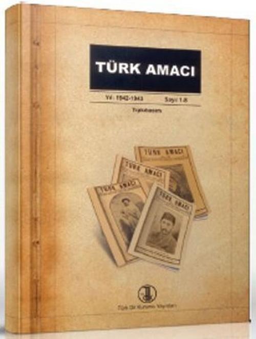 Türk Dil Kurumu Yayınları Türk Amacı
