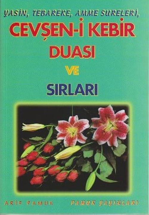 Yasin Tebareke Amme Sureleri Cevşen-i Kebir Duası ve Sırları