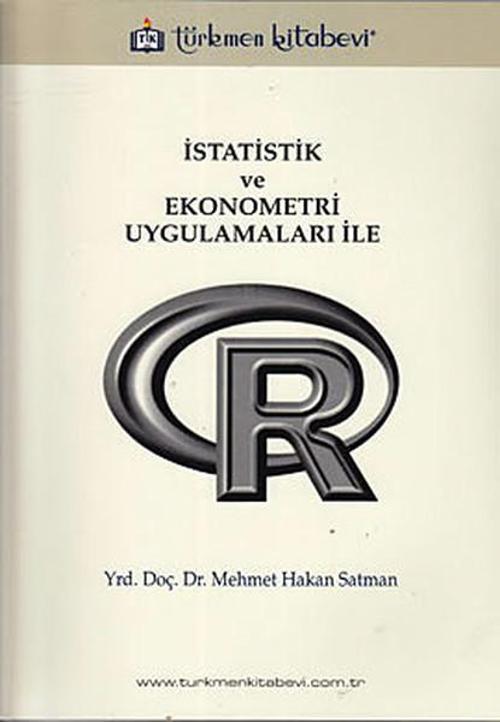 İstatistik ve Ekonometri Uygulamaları ile R