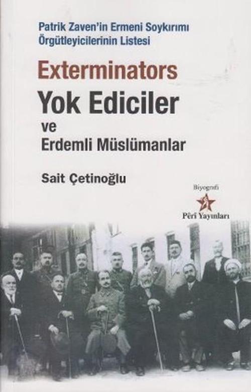 Exterminators Yok Ediciler ve Erdemli Müslümanlar