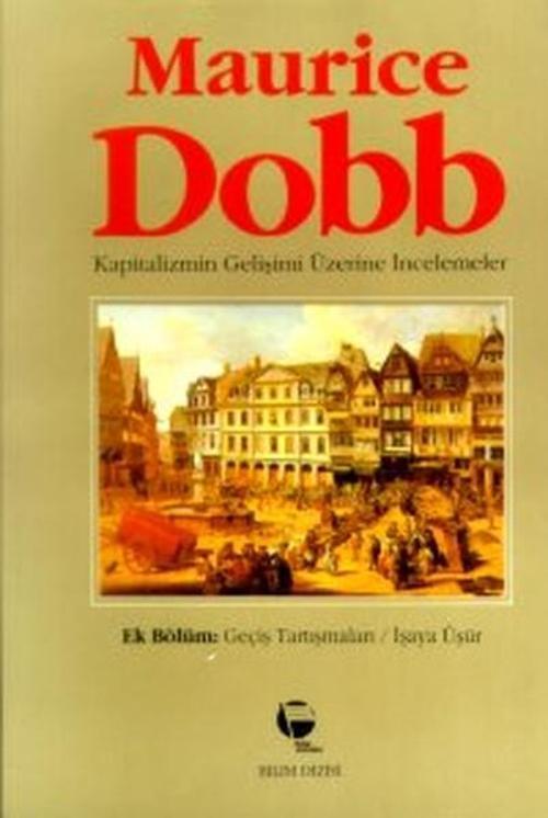 Kapitalizmin Gelişimi Üzerine İncelemeler
