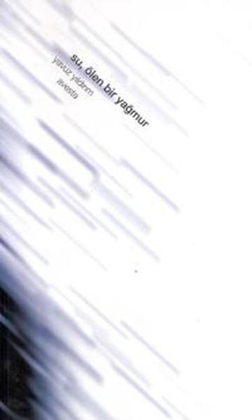 Su Ölen Bir Yağmur