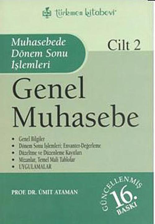 Genel Muhasebe Cilt: 2 Muhasebede Dönem Sonu İşlemleri