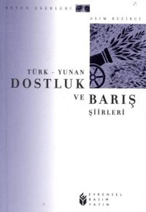 Türk - Yunan Dostluk ve Barış Şiirleri