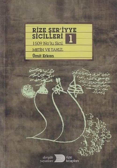 Rize Şer'iyye Sicilleri 1