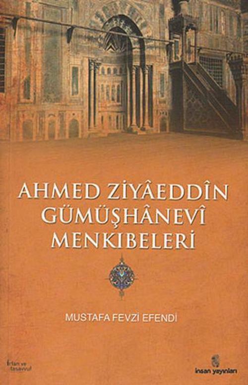 Ahmed Ziyaeddin Gümüşhanevi Menkıbeleri