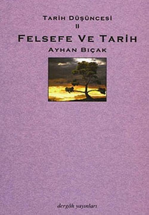 Tarih Düşüncesi 2: Felsefe ve Tarih