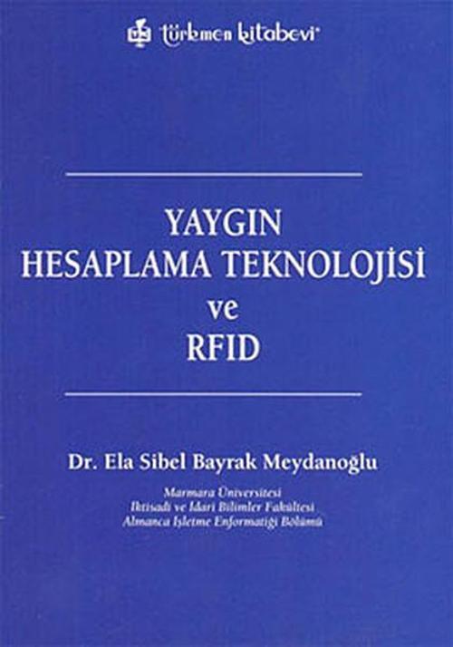 Yaygın Hesaplama Teknolojisi ve RFID