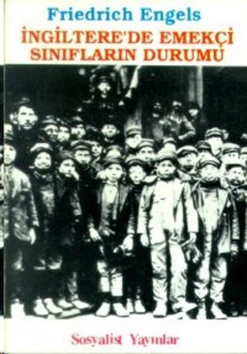 İngiltere'de Emekçi Sınıfların Durumu