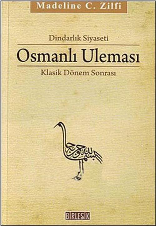 Dindarlık Siyaseti Osmanlı Uleması