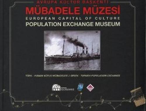 Avrupa Kültür Başkenti Mübadele Müzesi