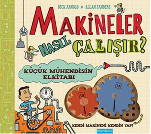 Makineler Nasıl Çalışır?