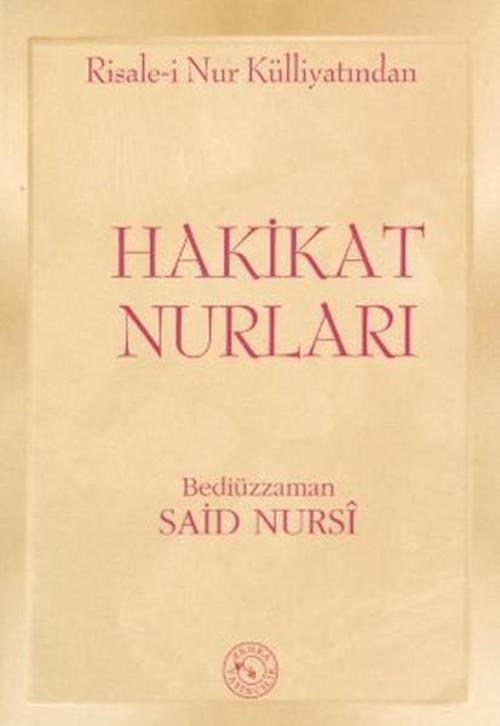 Risale-i Nur Külliyatından Hakikat Nurları (Cep Boy)