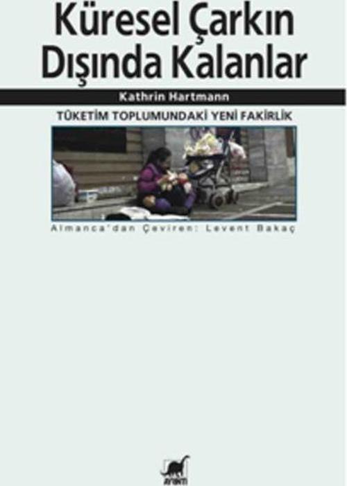 Küresel Çarkın Dışında Kalanlar