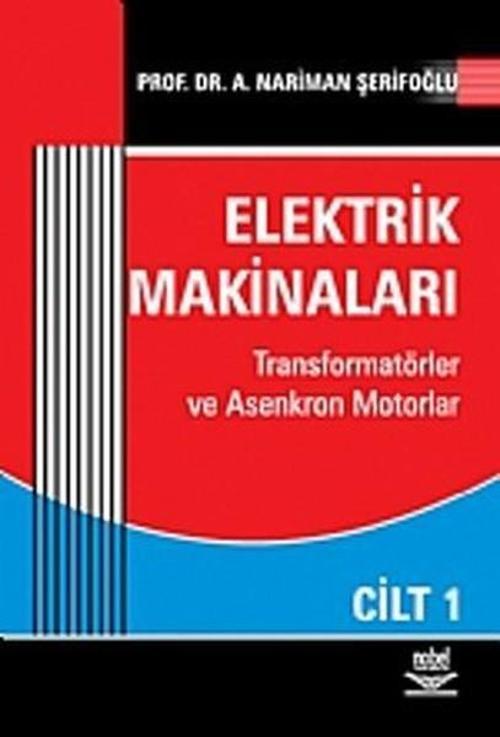 Elektrik Makineları Cilt: 1