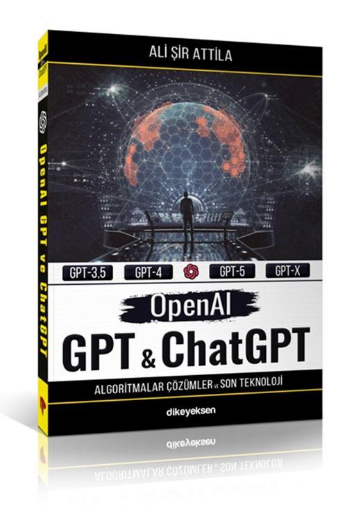 Dikeyeksen Openaı Gpt Ve Chatgpt