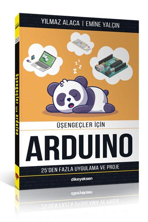 Dikeyeksen Üşengeçler Için Arduino