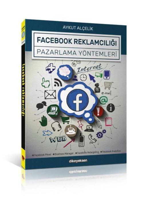 Dikeyeksen Facebook Reklamcılığı Ve Pazarlama Yöntemleri