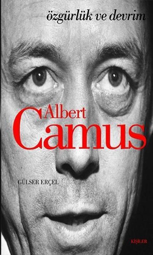 Albert Camus - Özgürlük ve Devrim