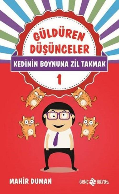 Güldüren Düşünceler - Kedinin Boynuna Zil Takmak 1