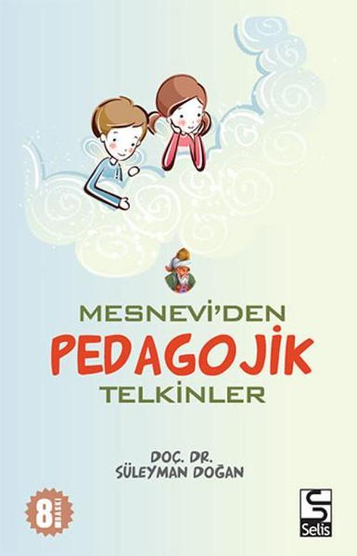 Mesnevi'den Pedagojik Telkinler
