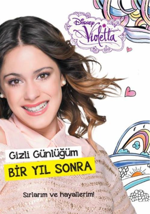Disney Violetta - Gizli Günlüğüm - Bir Yıl Sonra