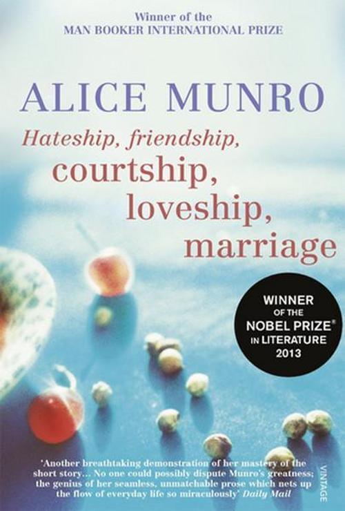 Hateship Friendship Courtship Loveship Marriage