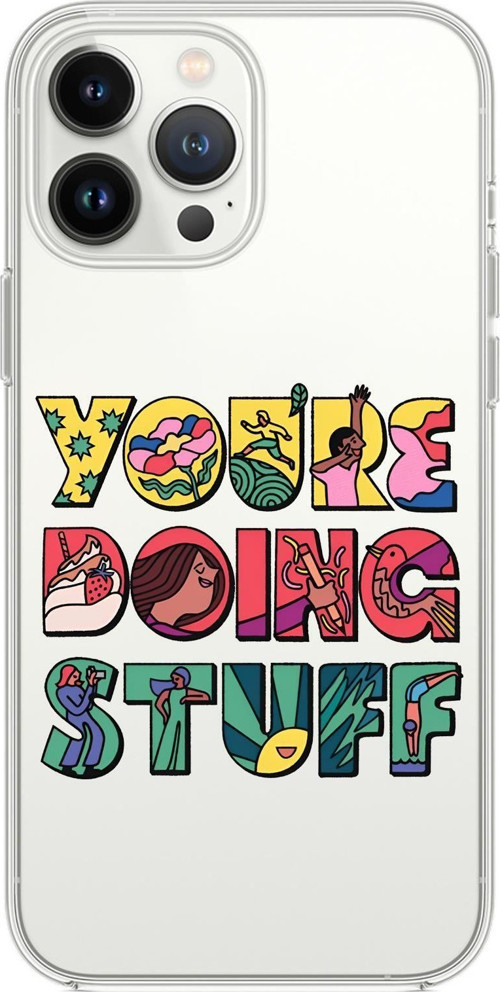İphone 13 Pro Uyumlu Youre Doing Stuff Desenli Premium Şeffaf Silikon Kılıf