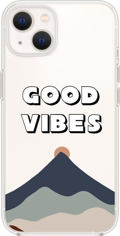 İphone 13 Uyumlu Good Vibes Desenli Premium Silikonlu Şeffaf Telefon Kılıfı