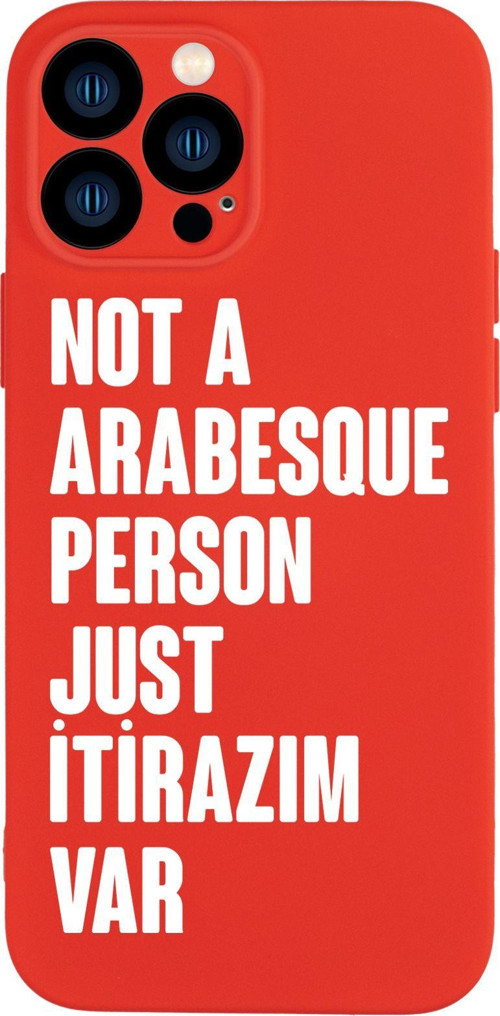 İphone 13 Pro Uyumlu Not Arabesque Person Just İtirazım Var Desenli Telefon Kılıfı