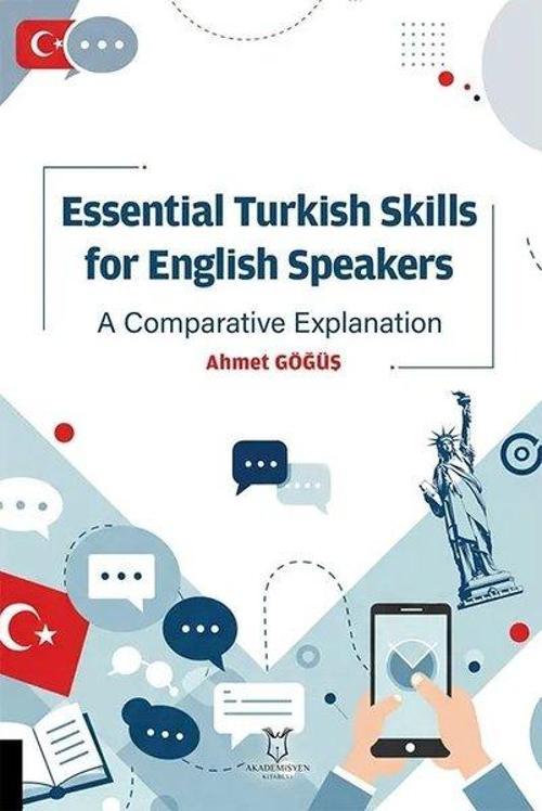 Essential Turkish Skills for English Speakers A Comparative Explanation