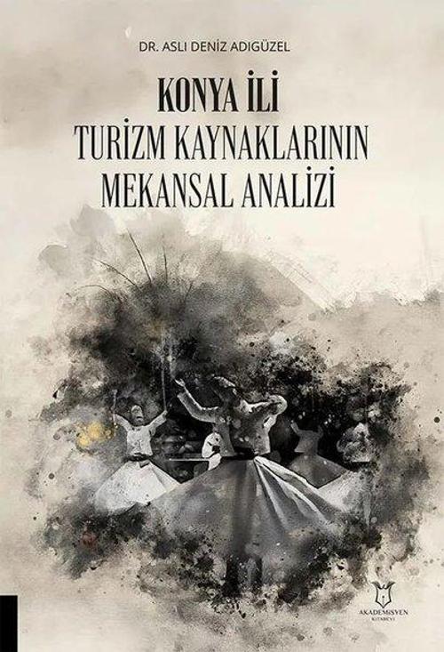 Konya İli Turizm Kaynaklarının Mekansal Analizi