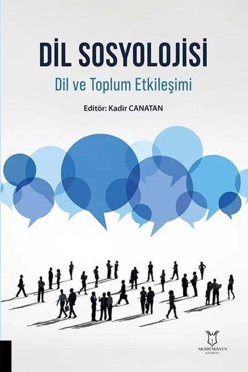 Dil Sosyolojisi - Dil ve Toplum Etkileşimi