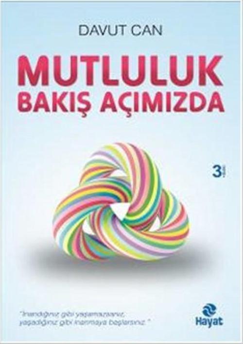 Mutluluk Bakış Açımızda