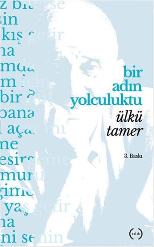 Bir Adın Yolculuktu