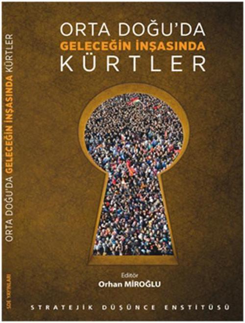 Orta Doğu'da Geleceğin İnşasında Kürtler