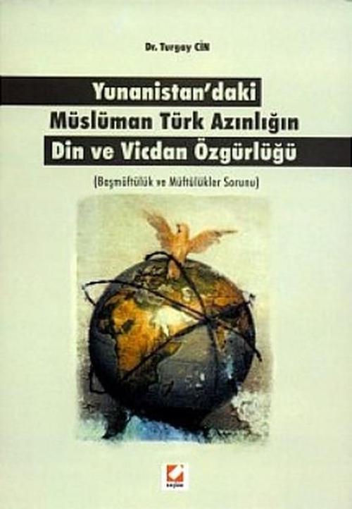 Yunanistan'daki Müslüman Türk Azınlığın Din ve Vicdan Özgürlüğü