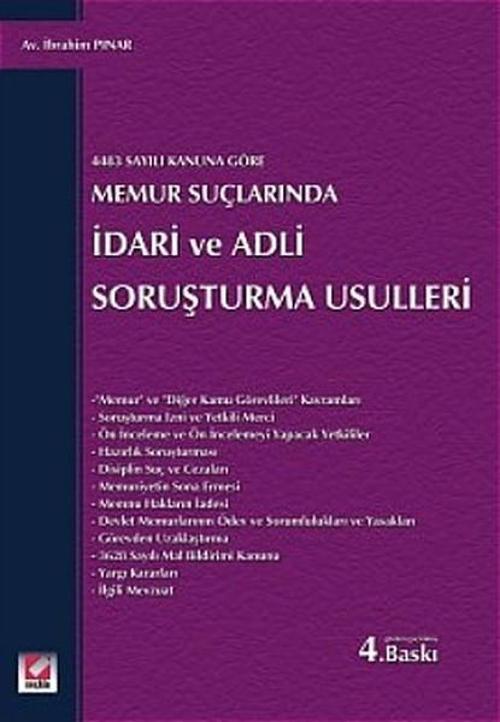 4483 Sayılı Kanuna Göre Memur Suçlarında İdari ve Adli Soruşturma Usulleri