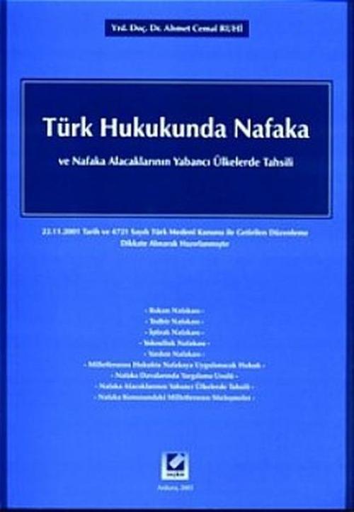 Türk Hukukunda Nafaka ve Nafaka Alacaklarının Yabancı Ülkelerde Tahsili