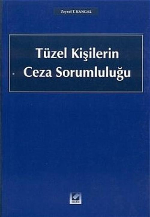Tüzel Kişilerin Ceza Sorumluluğu