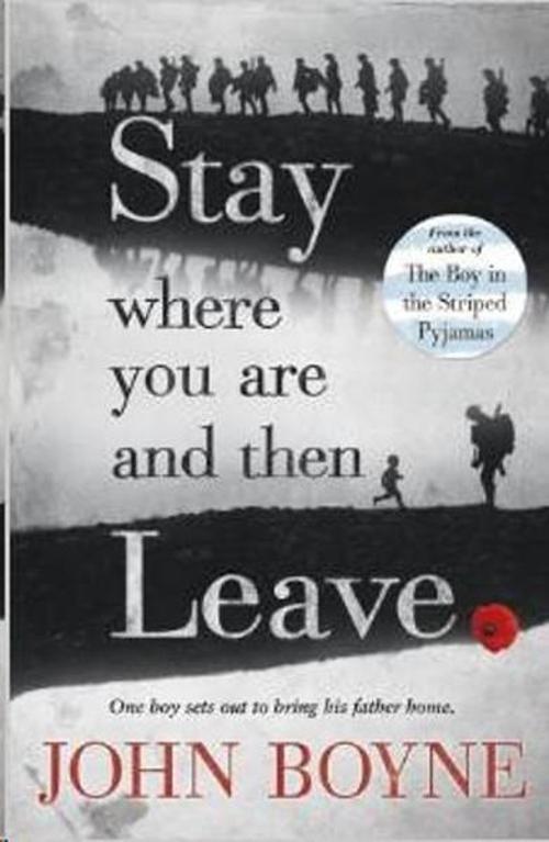 Stay Where You Are and Then Leave