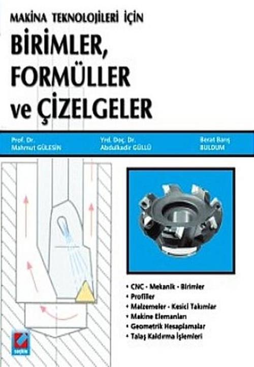 Makine Teknolojileri İçin Birimler Formüller ve Çizelgeler