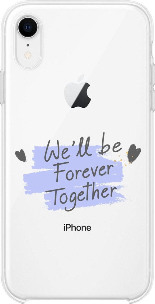 İphone Xr We'Ll Be Forever Together Desenli Şeffaf Telefon Kılıfı