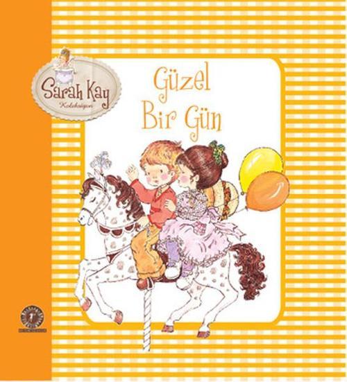 Güzel Bir Gün - Saray Kay Koleksiyon