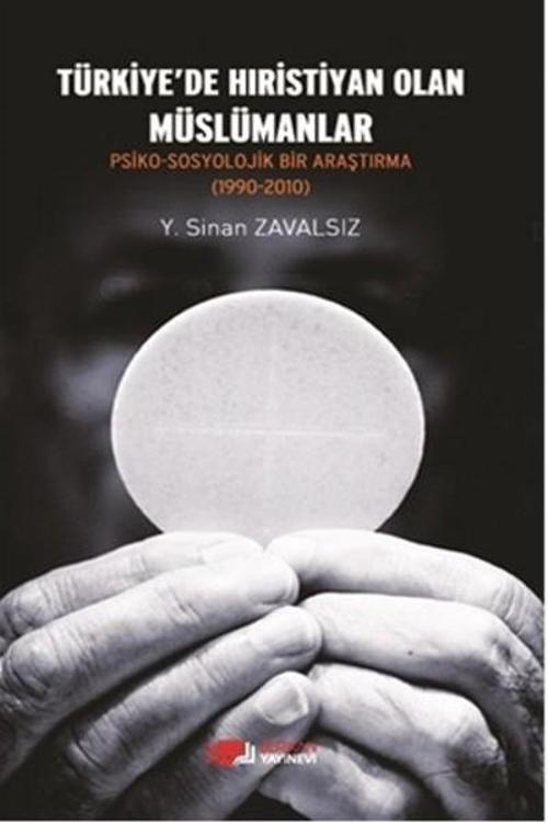 Türkiye'de Hıristiyan Olan Müslümanlar